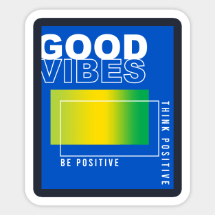 Good Vibes positive  Typography Sticker